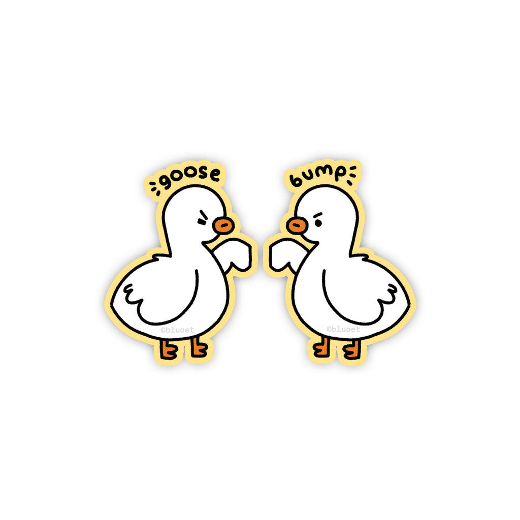 Goose Bump!